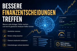 KI-gestützte Finanzanalyse · Investment-Entscheidungen · Risikobewertung