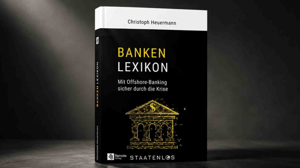 Banken-Lexikon-von-Staatenlos-dein-Wegweiser-zu-Auslandskonto-und-Vermoegensschutz