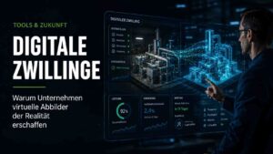 Digitale Zwillinge: Warum Unternehmen virtuelle Abbilder der Realität erschaffen