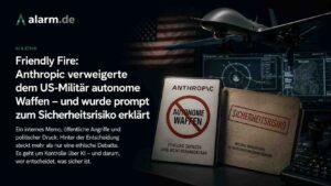 Friendly Fire: Anthropic verweigerte dem US-Militär autonome Waffen – und wurde prompt zum „Sicherheitsrisiko" erklärt
