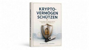 Krypto Vermögen schützen